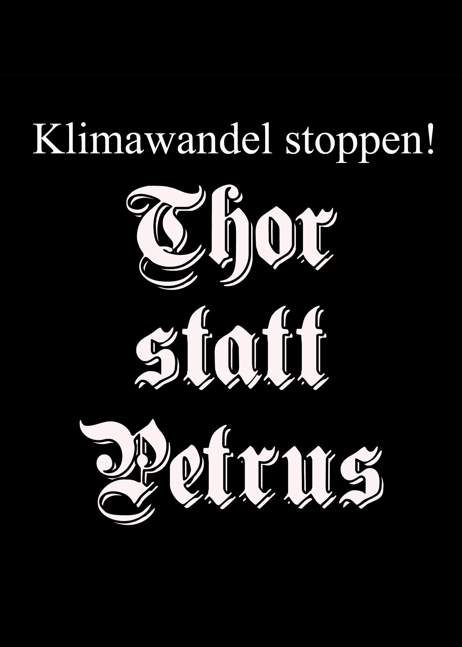 Imagen única de: Camiseta Stop Cambio Climático - Thor En Lugar De Peter