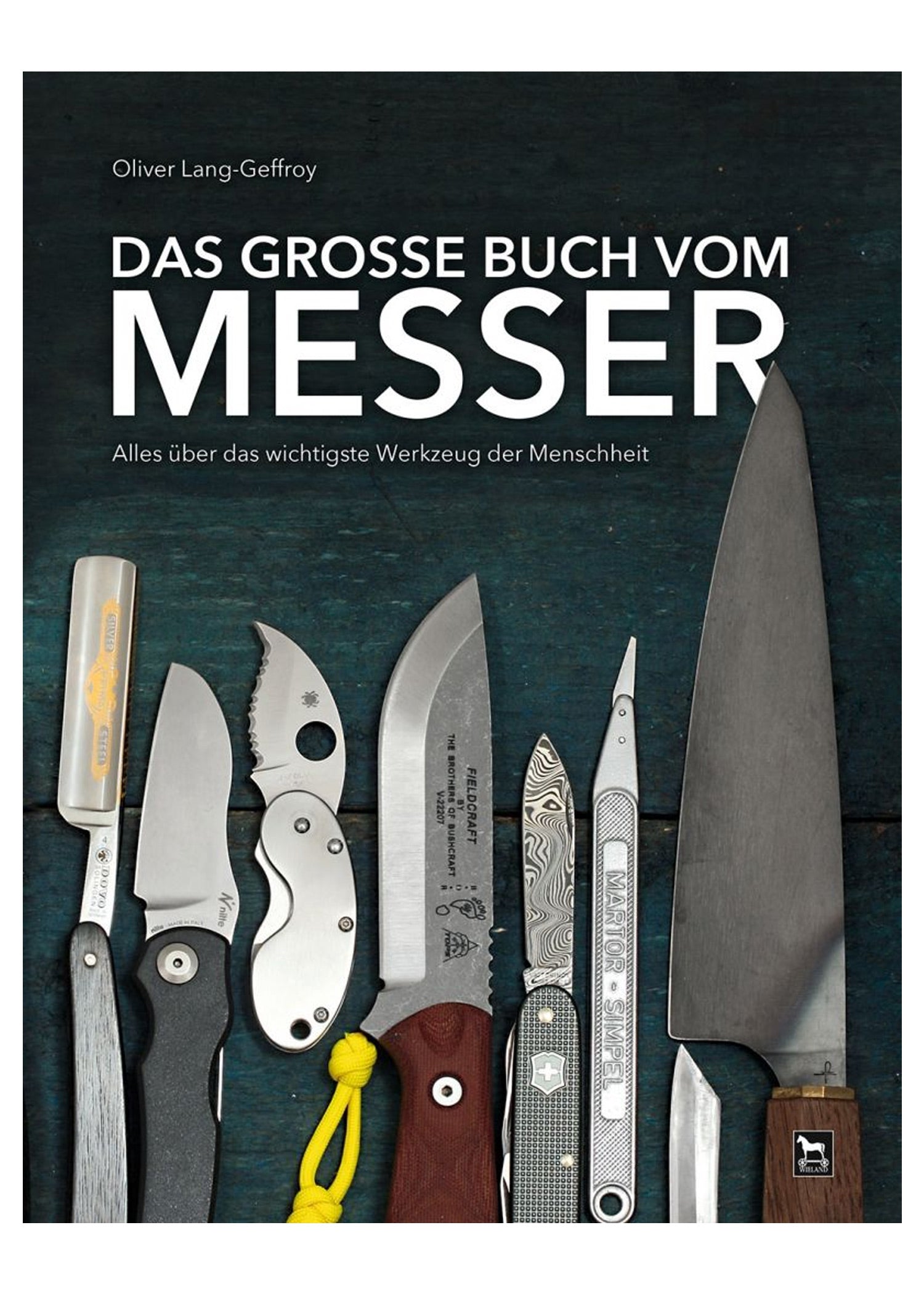 Imagen única de: El Gran Libro Sobre El Cuchillo - Oliver Lang