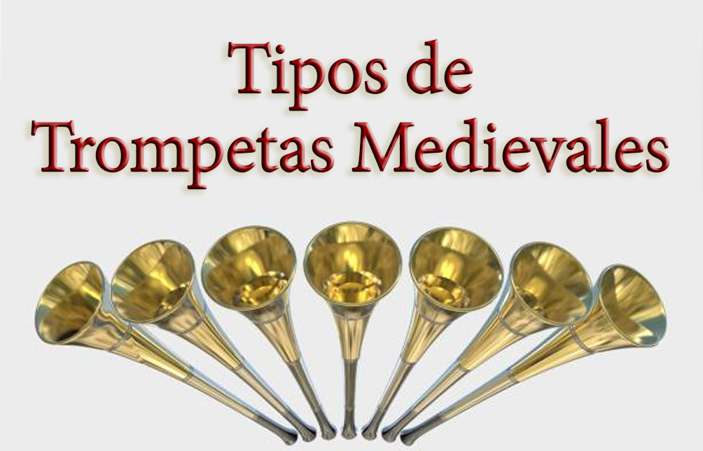 Tipos de Trompetas Medievales en la Europa de la Edad Media