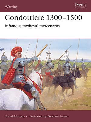 Imagen 1 - Condottiere 1300 - 1500: Mercenarios Medievales Infames, War115